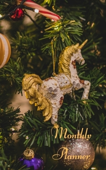 Monthly Planner: Christmas Monthly Planner Notebook /Unicorn Christmas/ Christmas handy schedule/ Journal / Notes Christmas, Holiday/ Notebook Santa ... Kids adults/Gift for Xmas 5’’x8’’ 120 pages