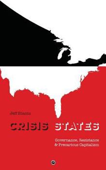 Paperback Crisis States: Governance, Resistance & Precarious Capitalism Book