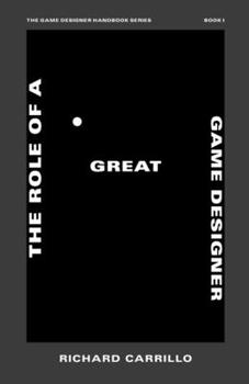 Paperback The Role of a Great Game Designer Book