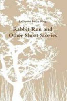 Paperback Rabbit Run and Other Short Stories Book