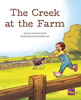 Paperback The Creek at the Farm: Leveled Reader Orange Level 15 Book