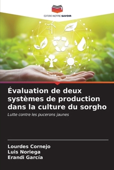 Paperback Évaluation de deux systèmes de production dans la culture du sorgho [French] Book