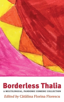 Hardcover Borderless Thalia: A Multilingual, Pandemic Comic Collection Book