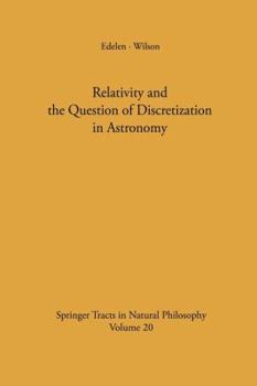 Paperback Relativity and the Question of Discretization in Astronomy Book