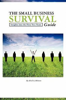 Paperback The Small Business Survival Guide: Insights for the first two years Book
