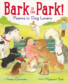 Hardcover Bark in the Park!: Poems for Dog Lovers Book