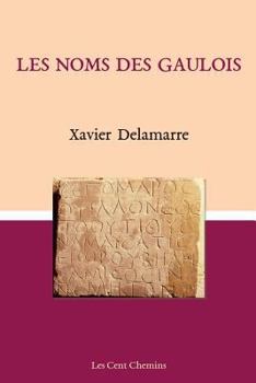 Paperback Les noms des gaulois [French] Book
