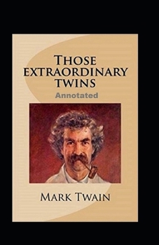 Paperback Those Extraordinary Twins Annotated Book