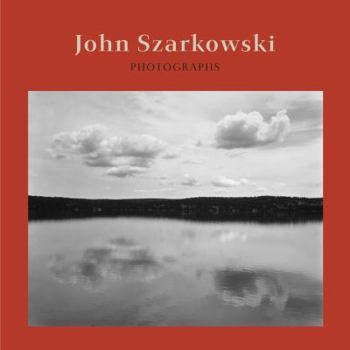 Hardcover John Szarkowski: Photographs Book