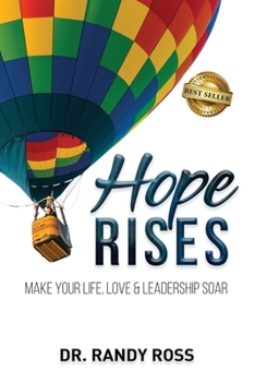 Paperback Hope Rises: Make Your Life, Love & Leadership Soar Book