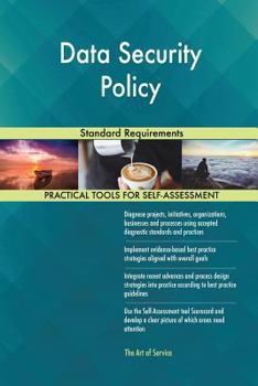 Paperback Data Security Policy Standard Requirements Book