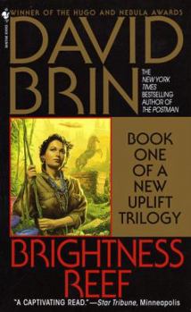 Brightness Reef - Book #1 of the Uplift Storm Trilogy