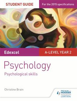 Paperback Edexcel A-Level Psychology Student Guide 4: Psychological Skills Book
