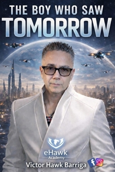Paperback The Boy Who Saw Tomorrow: Understanding the Mind That Thinks Ahead Book