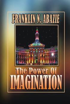 Paperback The Power of Imagination: Righteousness Book