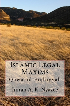 Paperback Islamic Legal Maxims: Qawa`id Fiqhiyyah Book