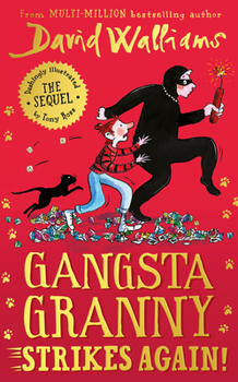 Paperback Gangsta Granny Strikes Again!: The amazing sequel to GANGSTA GRANNY, a funny illustrated children's book by bestselling author David Walliams Book