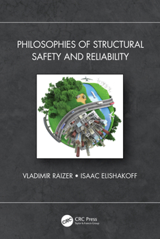 Hardcover Philosophies of Structural Safety and Reliability Book