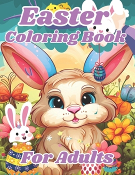 Paperback Easter Coloring Book for Adults: Fun and Easy Easter Coloring Book For Adults Book