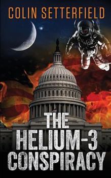 Paperback The Helium-3 Conspiracy Book
