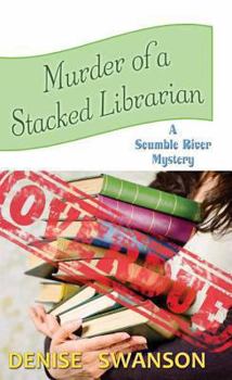 Library Binding Murder of a Stacked Librarian: A Scumble River Mystery [Large Print] Book