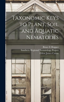 Hardcover Taxonomic Keys to Plant, Soil and Aquatic Nematodes Book