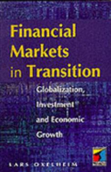 Paperback Financial Markets in Transition: The Globalization of National Financial Markets Book