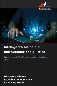 Intelligenza artificiale: dall'automazione all'etica