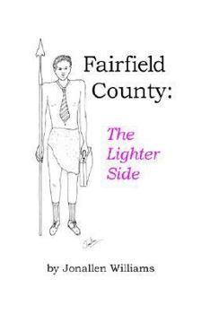 Hardcover Fairfield County: The Lighter Side Book