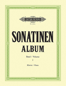 Sonatinen-Album, Band 1: Sonatinen und andere Stücke für Klavier