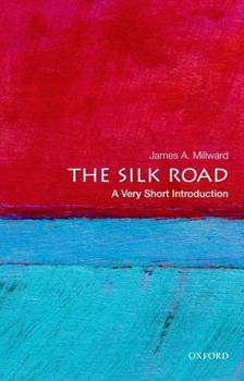 Paperback The Silk Road: A Very Short Introduction Book