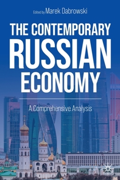 Paperback The Contemporary Russian Economy: A Comprehensive Analysis Book