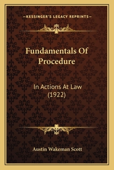 Paperback Fundamentals Of Procedure: In Actions At Law (1922) Book