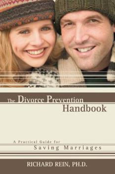 Paperback The Divorce Prevention Handbook: A Practical Guide for Saving Marriages Book