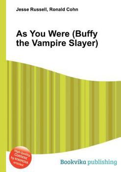 Paperback As You Were (Buffy the Vampire Slayer) Book