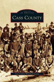 Cass County - Book  of the Images of America: Minnesota
