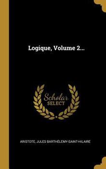 Hardcover Logique, Volume 2... [French] Book