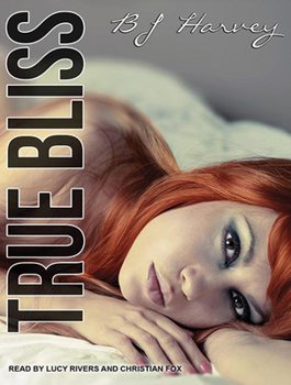 True Bliss - Book #2 of the Bliss