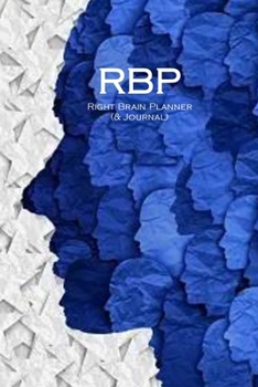 Paperback RBP: Right Brain Planner (& Journal) Book