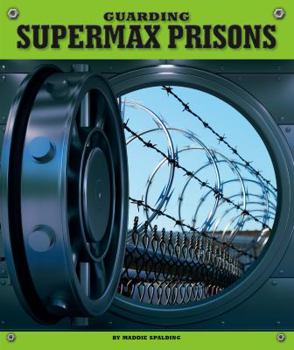 Library Binding Guarding Supermax Prisons Book