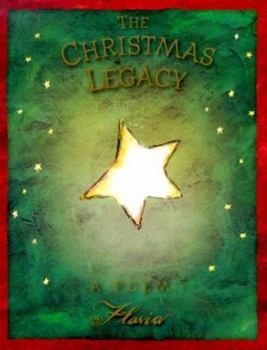 Hardcover The Christmas Legacy: A Poem Book