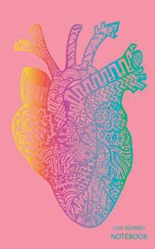 Paperback CHD Journey Notebook: Colorful Anatomical Heart, Pink/Purple Background, Journal, 5 in x 8 in, 50 sheets / 100 pages, college lined Book