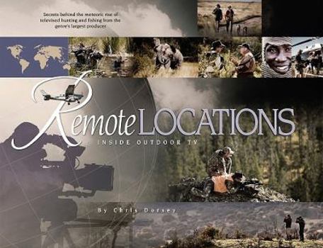 Hardcover Remote Locations: Inside Outdoor TV Book