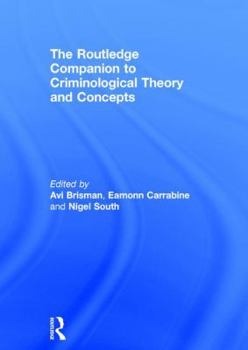 Hardcover The Routledge Companion to Criminological Theory and Concepts Book