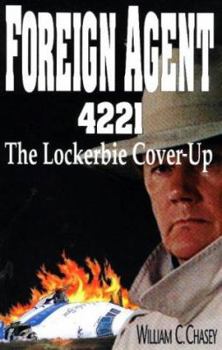 Paperback Foreign Agent 4221: The Lockerbie Cover-Up Book