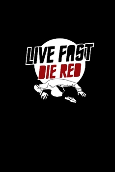 Live fast die red: 110 Game Sheets - 660 Tic-Tac-Toe Blank Games | Soft Cover Book for Kids for Traveling & Summer Vacations | Mini Game | Clever Kids ... x 22.86 cm | Single Player | Funny Great Gift