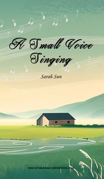 Hardcover A Small Voice Singing Book