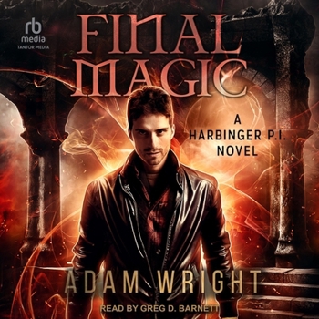 Final Magic - Book #11 of the Harbinger P.I.