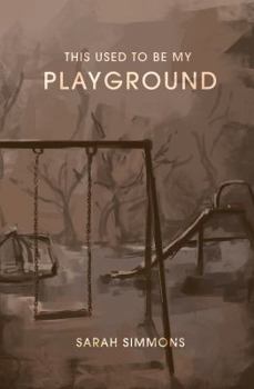 This Used to Be My Playground