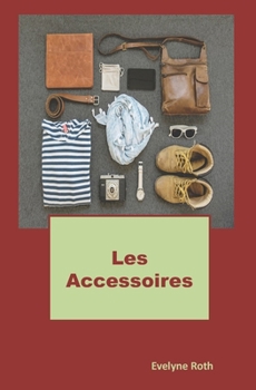 Paperback Les accessoires [French] Book